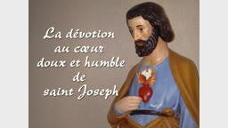 La dévotion au cœur doux et humble de saint Joseph.