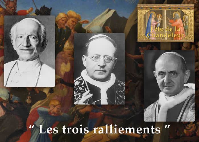 Sermon : “ Les trois ralliements ”.