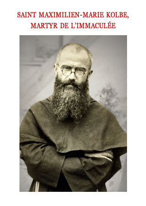 Saint Maximilien-Marie Kolbe, martyr de l’Immaculée