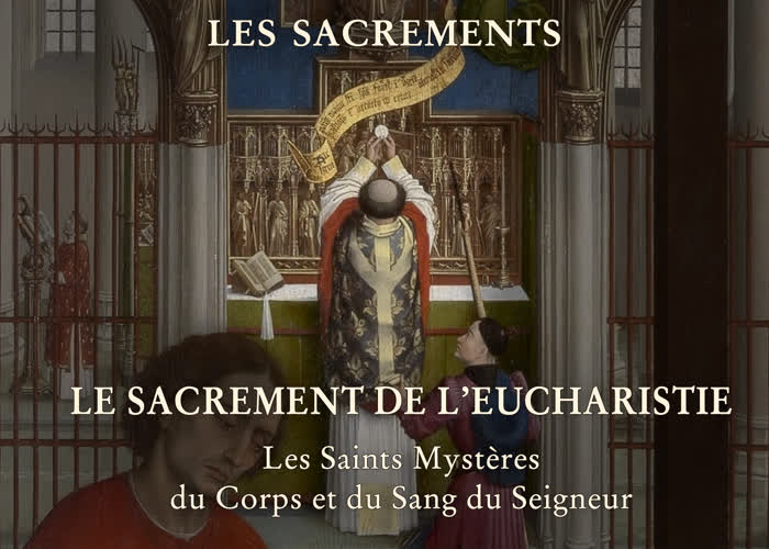 Le sacrement de l’Eucharistie